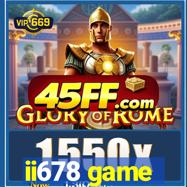 ii678 game